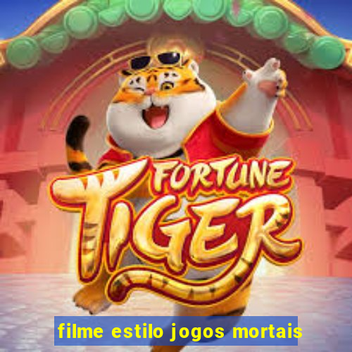 filme estilo jogos mortais